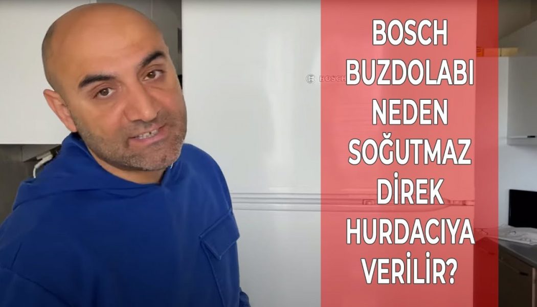 Bosch Buzdolabı Neden Soğutmaz Direk Hurdacıya Verilir? (2022 Güncel Bilgiler)