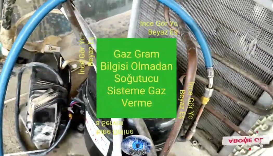 Market Buzdolabı Gaz Şarjı / Gaz Gram Bilgisi Olmadan Gaz Basma / Ne Kadar Gaz Verilmeli