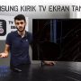 Samsung Kırık Tv Ekran Tamiri // Tv Ekranı Nasıl Değiştirilir ? // Zero Tv Servisi