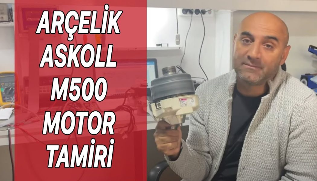 Arçelik Askoll M500 Motor Fiyatları ve Tamiri – 0542 764 0 178