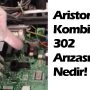 Ariston Genus Kombi 302 Arıza Kodu Nedir! 302 Hatası Çözümü ve Tamiri Nasıl Yapılır! #ariston